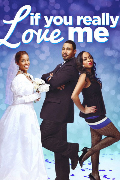 Póster de If You Really Love Me