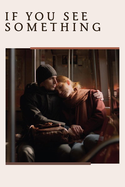 Póster de If You See Something