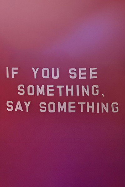 Póster de If You See Something, Say Something