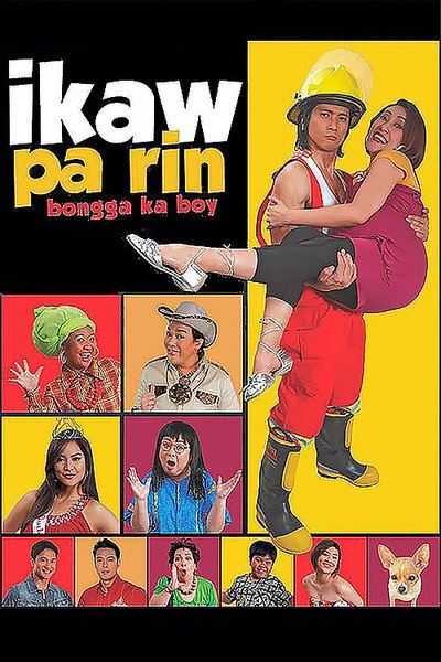 Póster de Ikaw pa rin: Bongga ka Boy