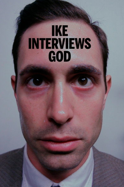 Póster de Ike Interviews God