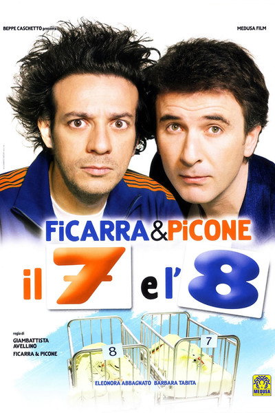 Póster de Il 7 e l'8