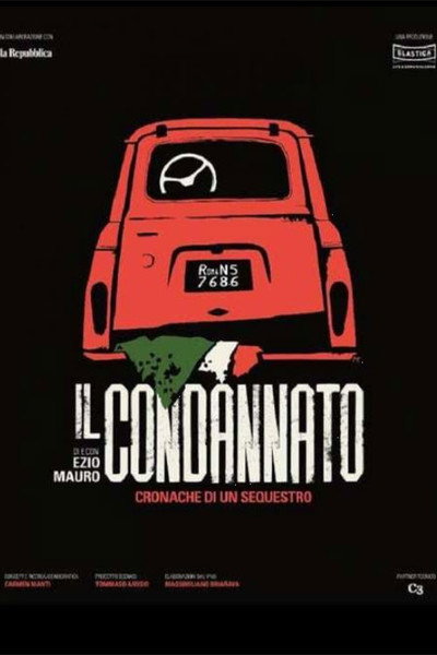 Póster de Il condannato - Cronaca di un sequestro