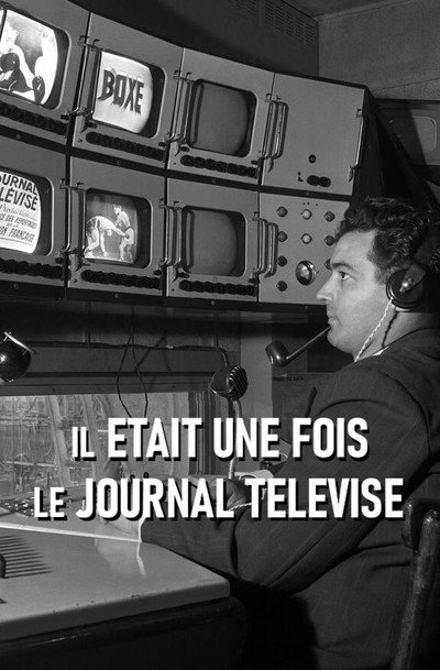 Póster de Il était une fois le journal télévisé