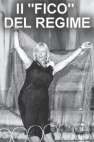 Póster de Il 'fico' del regime (da prendere come esempio in mancanza di esempi peggiori)