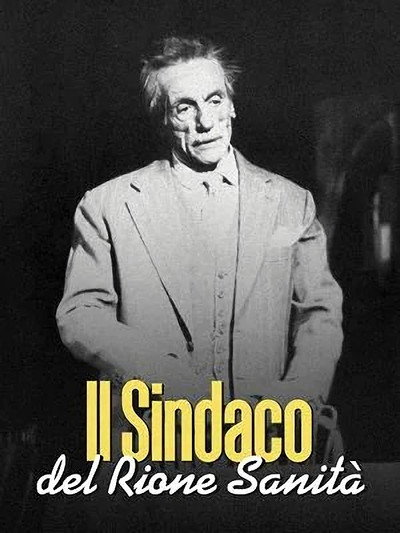 Póster de Il sindaco del Rione Sanità