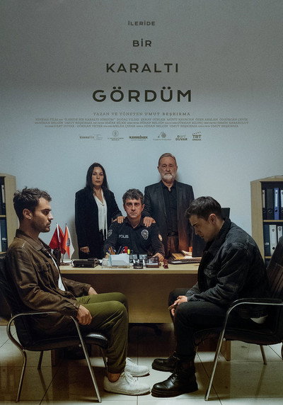 Póster de Ileride Bir Karalti Gordum