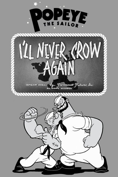 Póster de I'll Never Crow Again