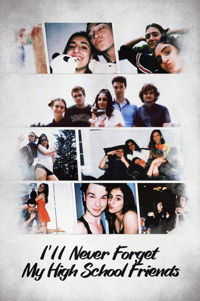 Póster de I'll Never Forget My High School Friends