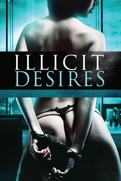Póster de Illicit Desire