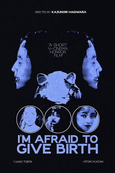 Póster de I'm Afraid to Give Birth