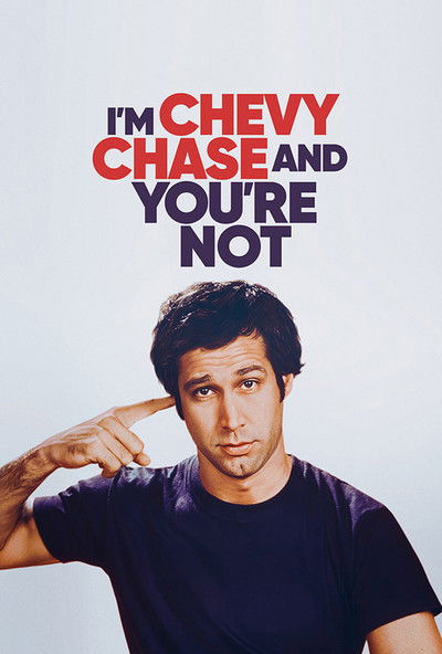 Póster de I'm Chevy Chase and You're Not