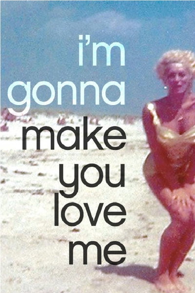 Póster de I'm Gonna Make You Love Me
