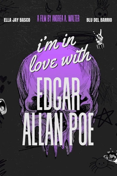 Póster de I'm in Love with Edgar Allan Poe