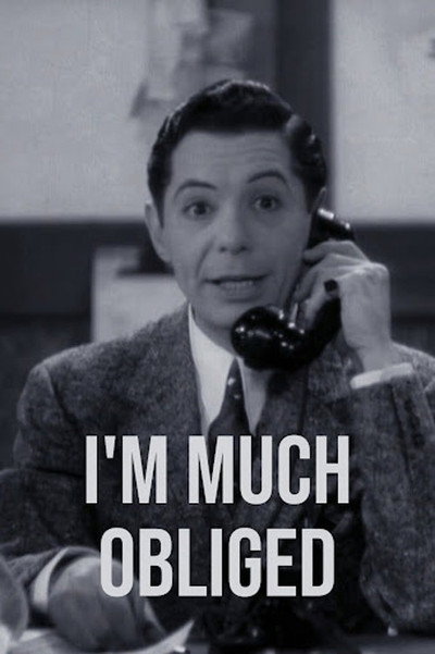 Póster de I'm Much Obliged