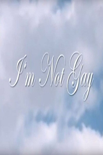 Póster de I'm Not Gay