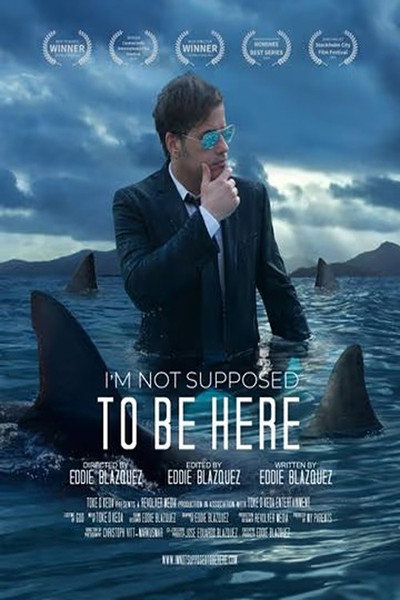 Póster de I'm Not Supposed to Be Here