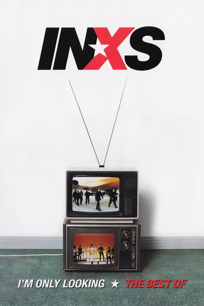 Póster de I'm Only Looking: The Best of INXS