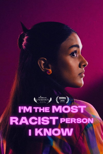 Póster de I'm the Most Racist Person I Know