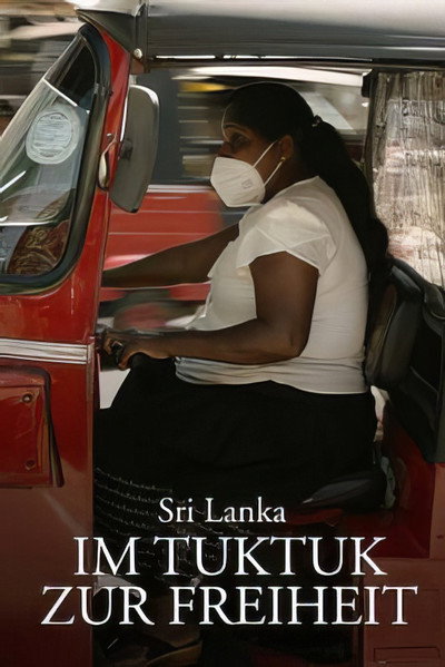 Póster de Im Tuktuk zur Freiheit: Sri Lankas Frauen machen mobil