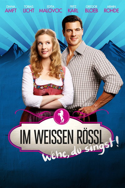 Póster de Im weißen Rössl - Wehe Du singst!