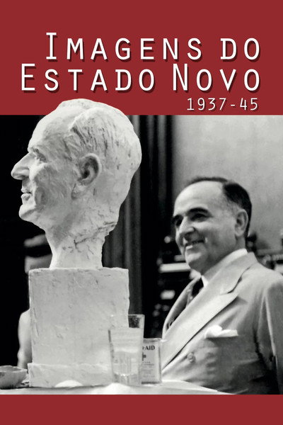 Póster de Imagens do Estado Novo 1937-45