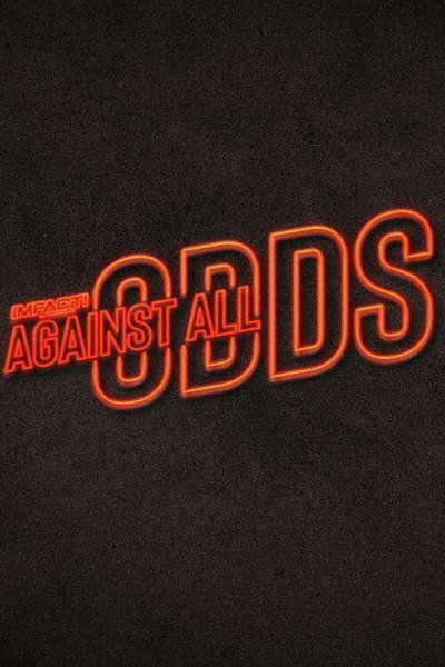 Póster de Impact! Plus: Against All Odds