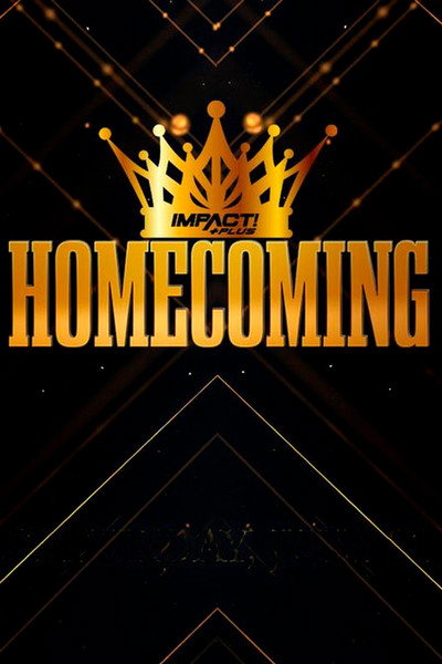 Póster de IMPACT Plus: Homecoming