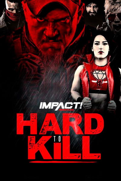 Póster de Impact Wrestling: Hard to Kill