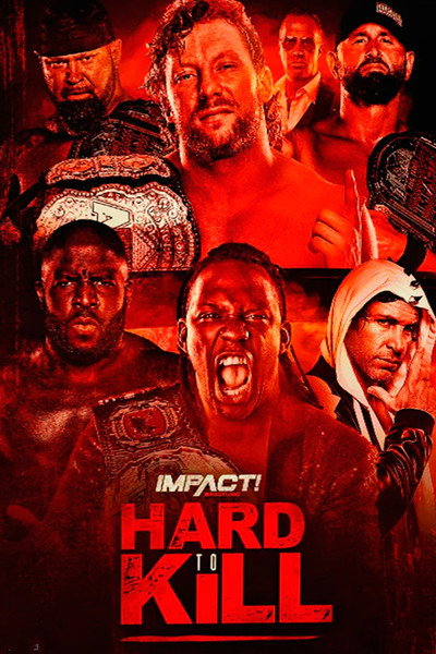 Póster de Impact Wrestling: Hard to Kill