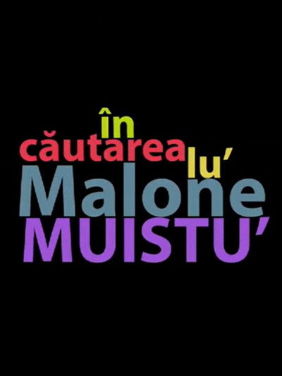 Póster de In Cautarea lu' Malone Muistu'