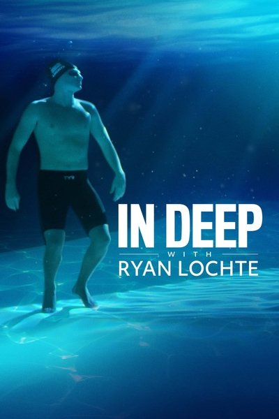 Póster de In Deep with Ryan Lochte