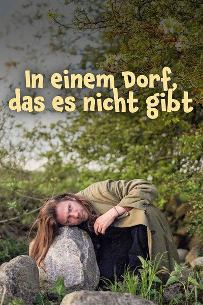 Póster de In einem Dorf, das es nicht gibt