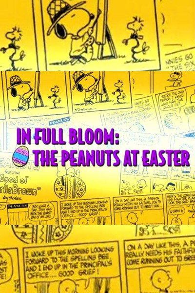 Póster de In Full Bloom: Peanuts at Easter