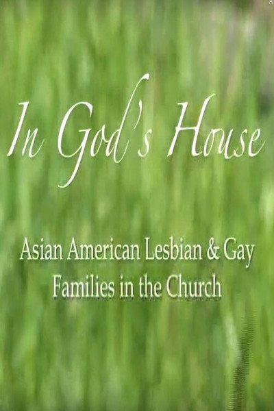 Póster de In God's House: Asian American Lesbian and Gay Families in the Church