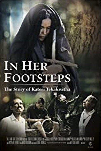 Póster de In Her Footsteps: The Story of Kateri Tekakwitha