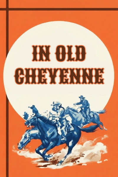 Póster de In Old Cheyenne