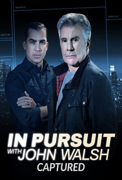 Póster de In Pursuit with John Walsh: Captured