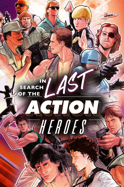 Póster de In Search of the Last Action Heroes