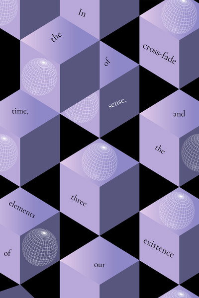 Póster de In the cross-fade of time, sense and the three elements of our existence