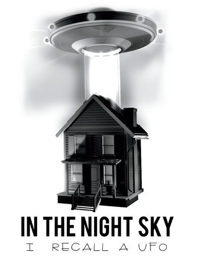 Póster de In the Night Sky: I Recall a UFO