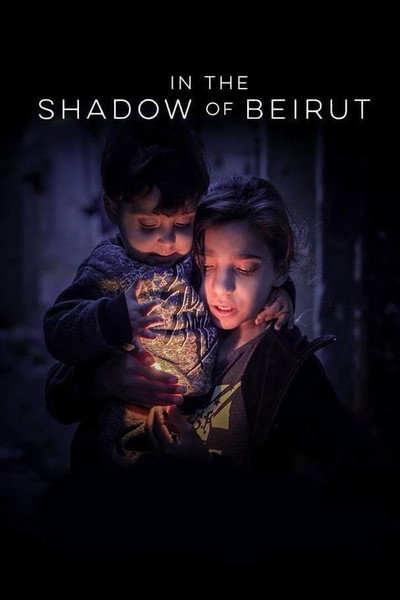 Póster de In the Shadow of Beirut