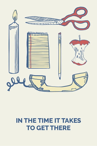 Póster de In the Time It Takes to Get There