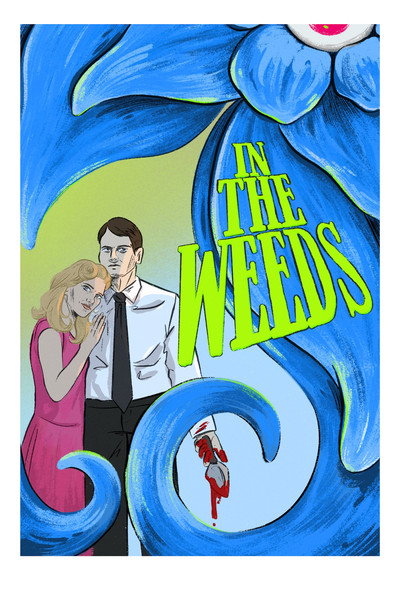 Póster de In the Weeds