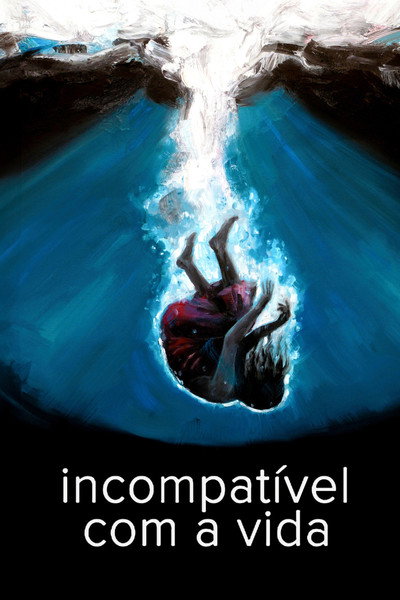 Póster de Incompatível com a Vida