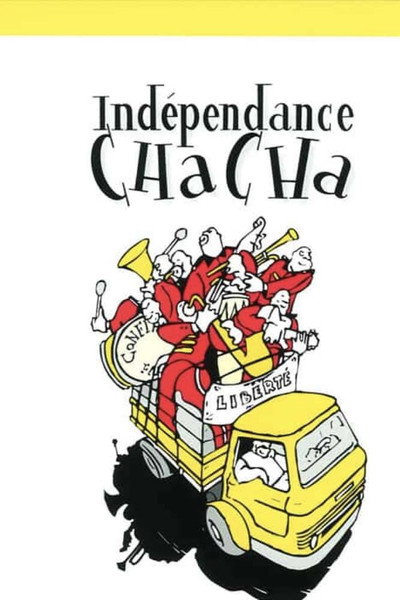 Póster de Indépendance Cha Cha