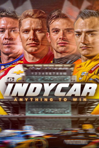 Póster de IndyCar: Anything to Win