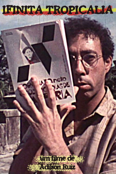 Póster de Infinita Tropicália
