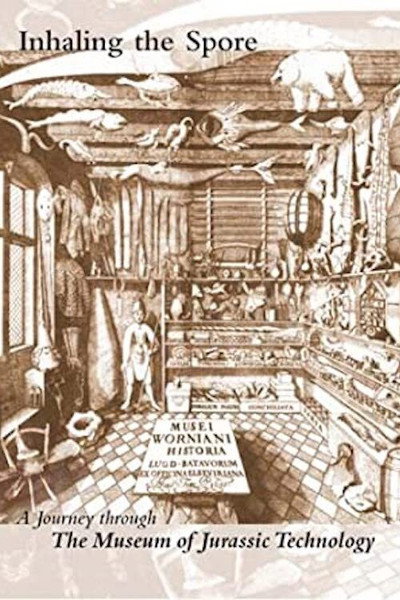 Póster de Inhaling the Spore: A Journey Through the Museum of Jurassic Technology