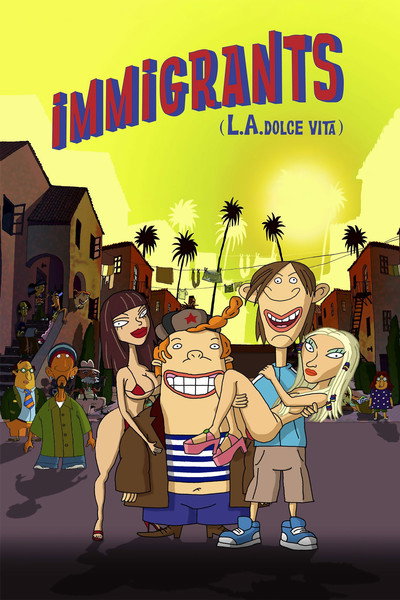Póster de Inmigrantes (L.A. Dolce Vita)
